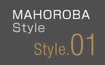 MAHOROBA Style Produce01