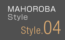 MAHOROBA Style produce04